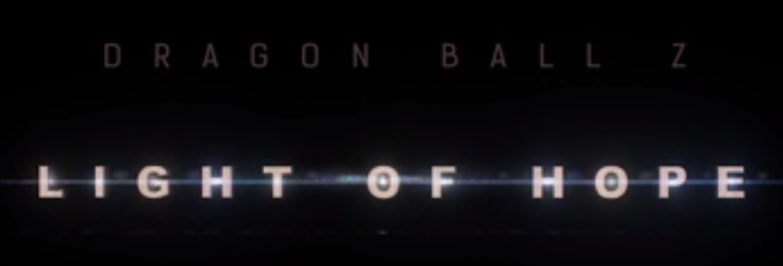Dragon Ball Z: A Luz da Esperança - Série feita por fãs ganha